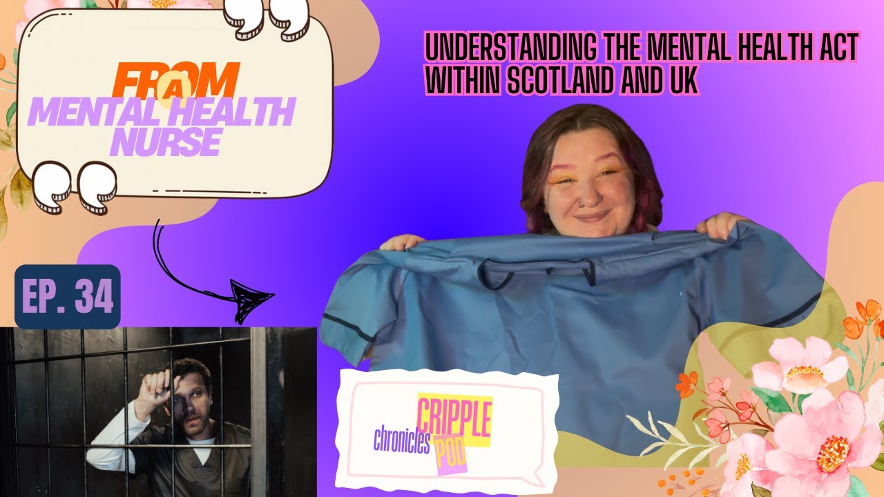What are your rights if you're sectioned? Mental health act in the UK  (ep.34)