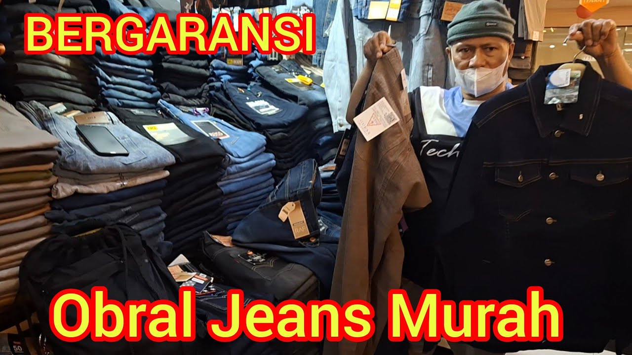 BERANI GARANSI JEANS BRANDED DI OBRAL MURAH 081511505131