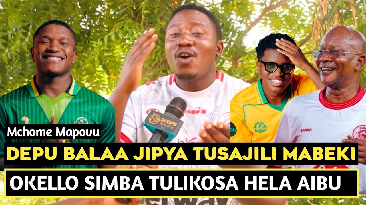 MCHOME MAPOVU APAGAWA USAJILI WA DEPU YANGA/TUSAJILI MABEKI/OKELLO TULIKOSA HELA MANGUNGU KASEMA