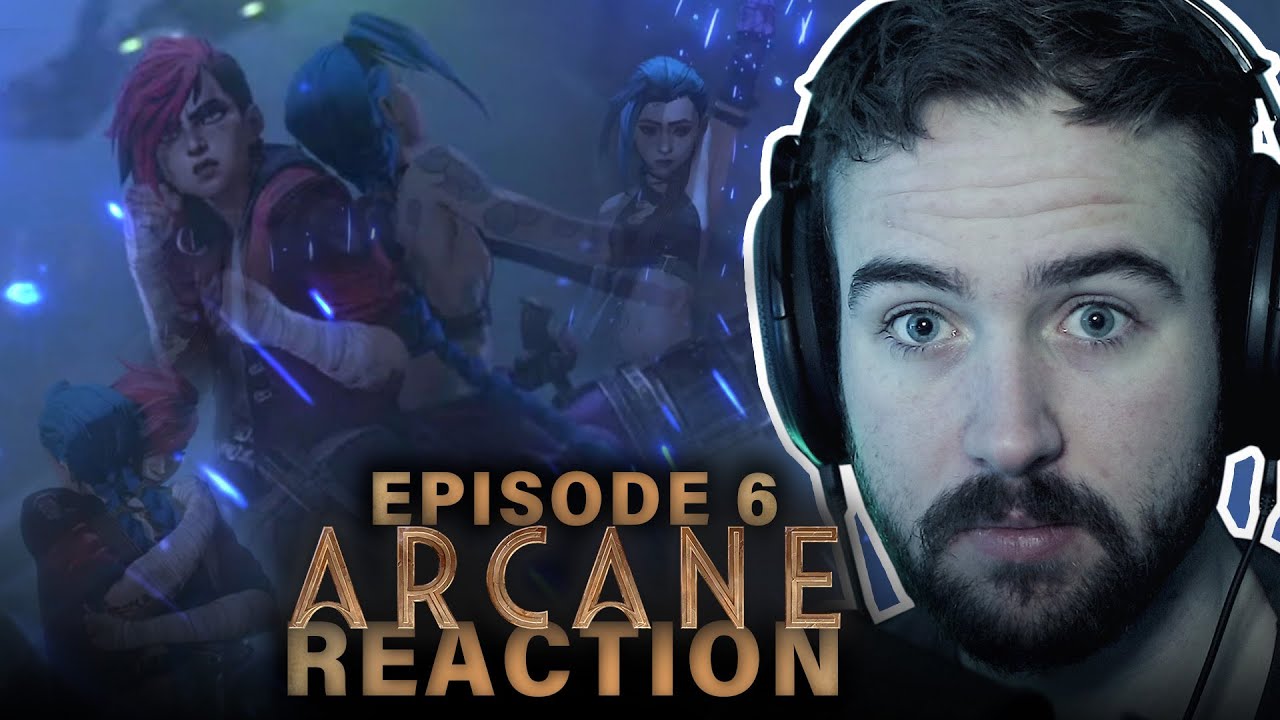 ARCANE | EPISODE 6 Reaction! 