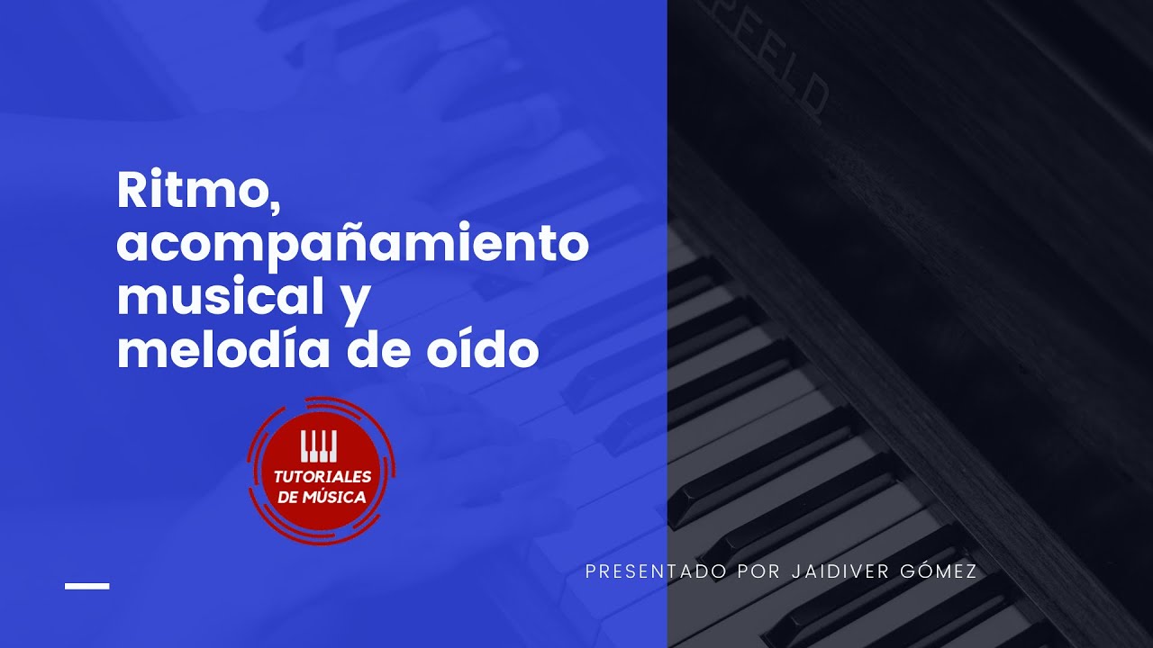 Taller ritmo, acompañamiento y melodías de oído en PIANO