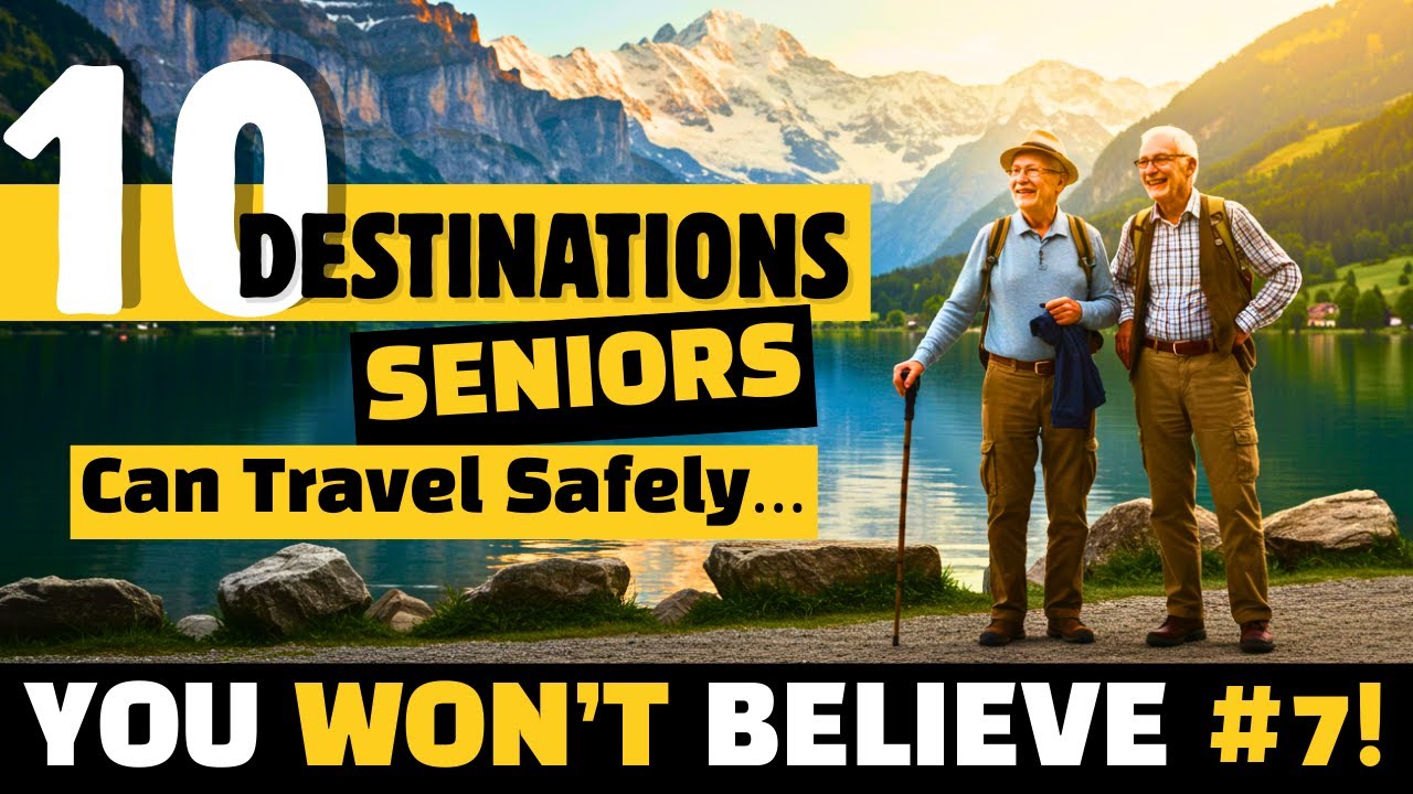Top 10 Safest Travel Destinations for Seniors &ndash; Don&rsquo;t Miss Out!