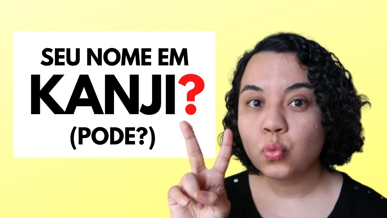 Posso usar meu nome de estrangeiro em kanji?