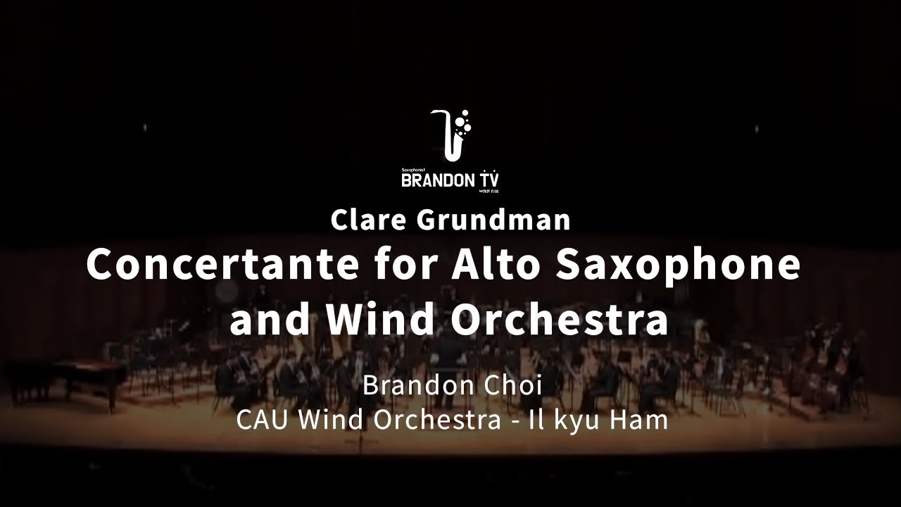 [Music] Clare Grundman : Concertante for Alto Saxophone and Wind Orchestra