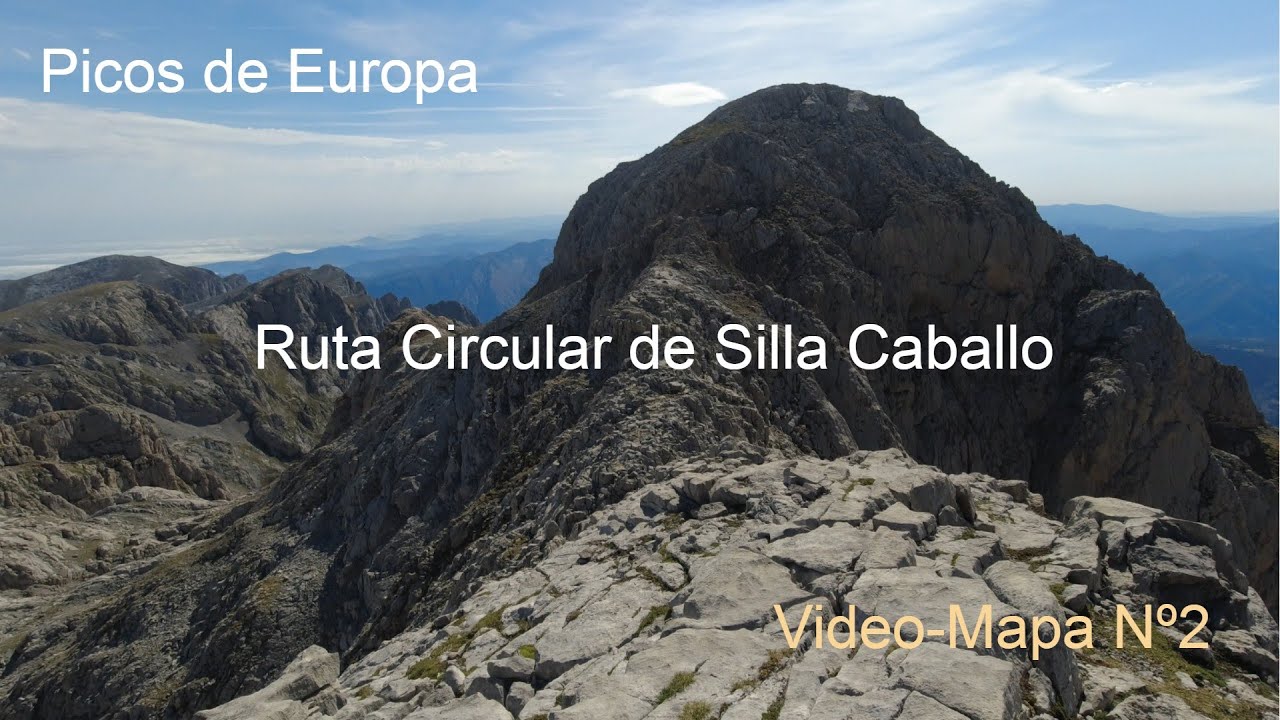 Video-Mapa Ruta Circular de Silla Caballo. Picos de Europa. Macizo de Ándara