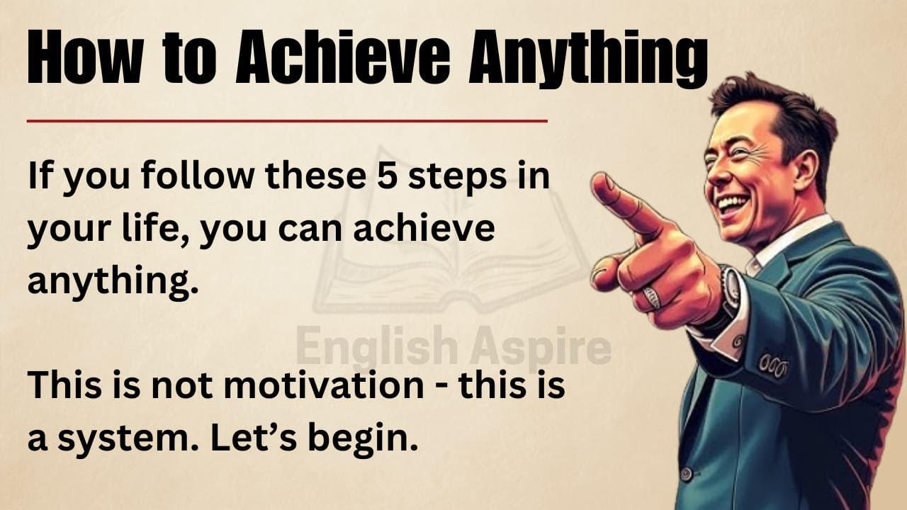 How to Achieve Anything in Life | Learn English with Motivation🔥| Graded Reader | Improve English ✅️