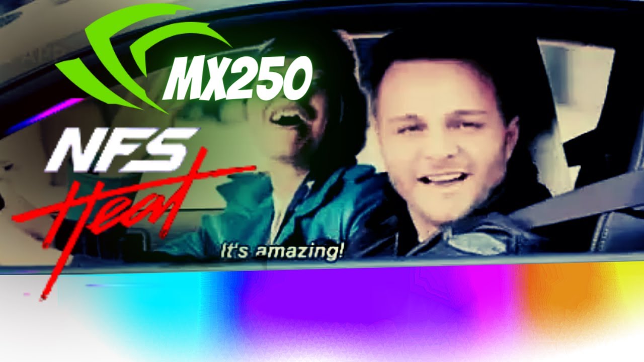 ( NFS Heat ) Nvidia Geforce MX250 | NoteBook Acer Aspire 5