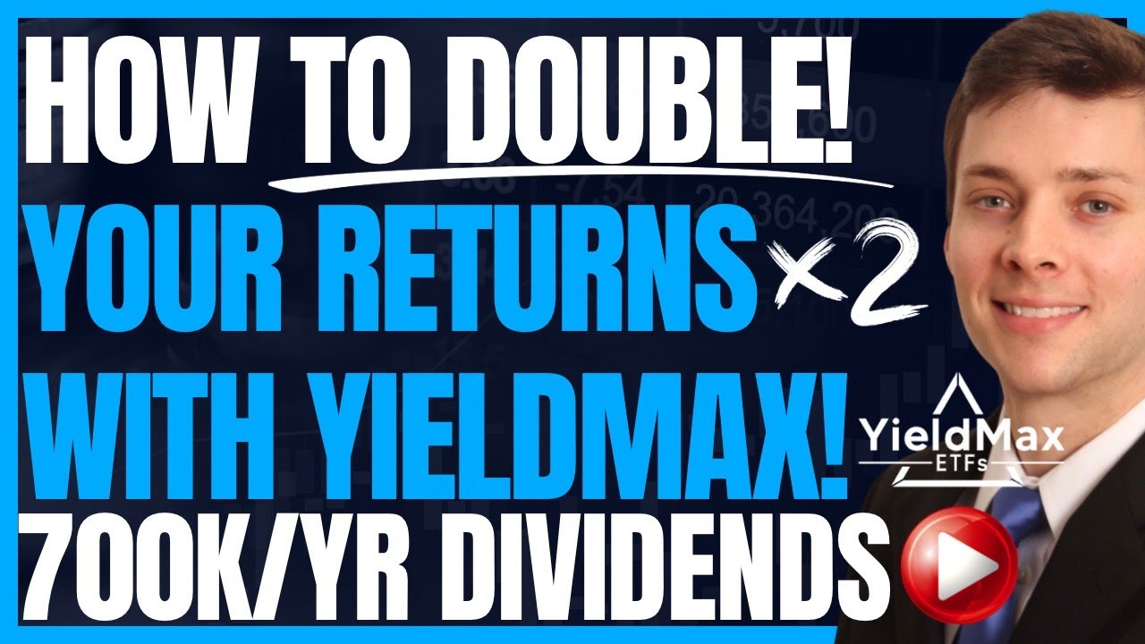 The Real Way To Double Your Returns With Yieldmax! (Dividend Investing To Retire Early) #FIRE