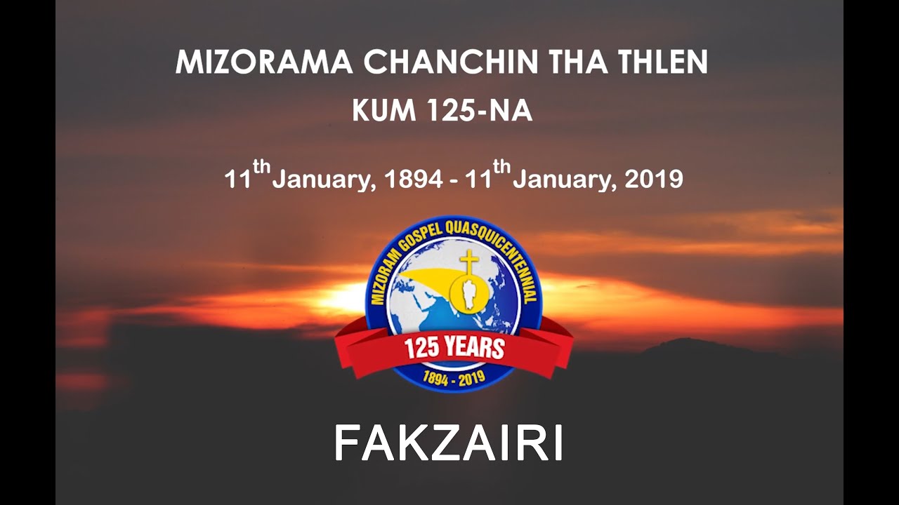 Fakzairi - Mizorama Chanchin Tha thlen kum 125-na