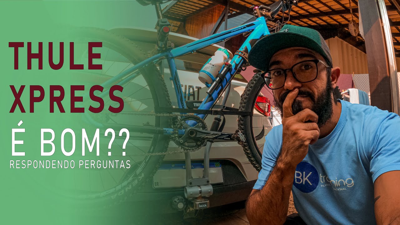 Rack Thule Xpress 2 | 10 meses de uso, deu folga?