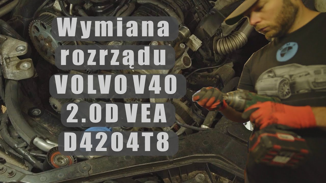 Wymiana rozrządu VOLVO V40 2.0D D4204T8