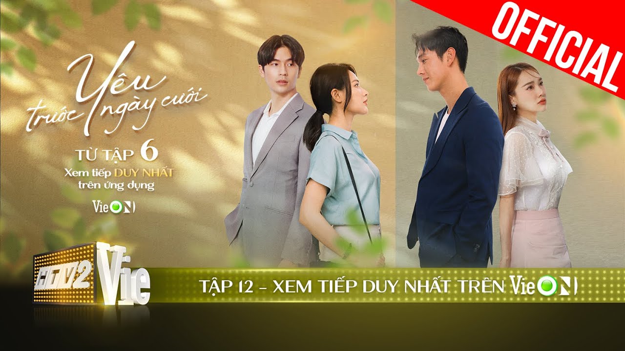 Yêu Trước Ngày Cưới - Tập 12 [TEASER] | Xem DUY NHẤT trên ứng dụng VieON