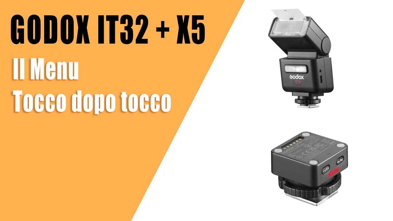 Godox IT32+X5 - Il menu tocco dopo tocco