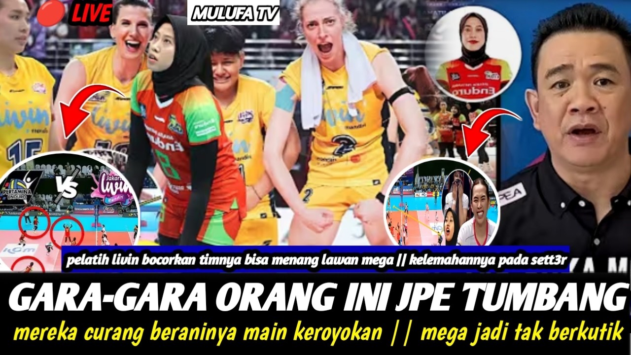 🔴GARA-GARA ORANG INI‼️PELATIH LIVIN BONGKAR JPE KEOS LAWAN TIMNYA || MEGA SENGAJA DI KEROYOK
