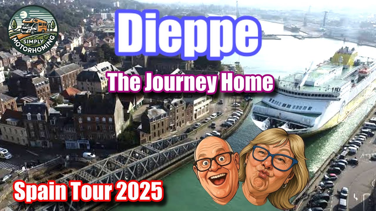Spain Tour 2025 Dieppe the Journey Home