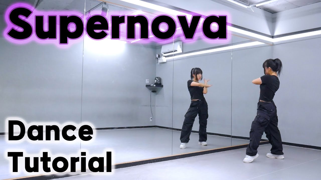[FULL MIRRORED] aespa - 'Supernova' Dance Tutorial｜안무배우기