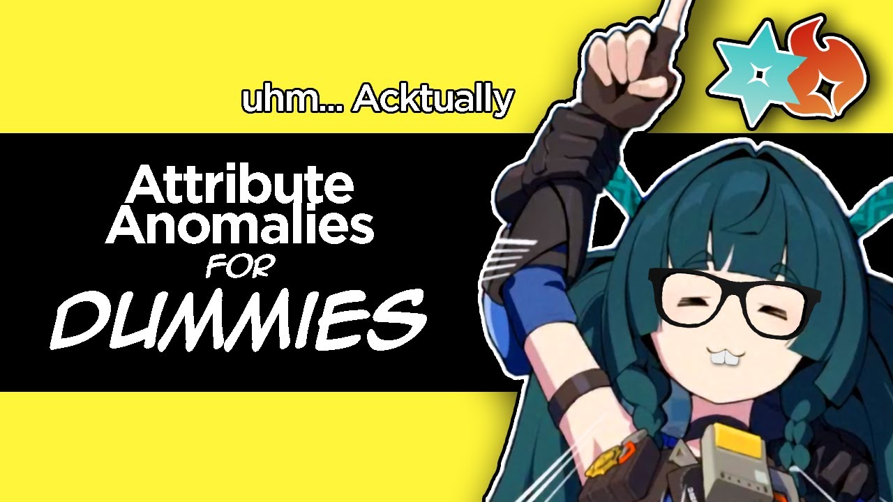 Attribute Anomalies Explained For CASUALS | Zenless Zone Zero