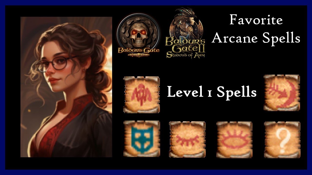 Baldur's Gate My Favorite Arcane Spells - Level 1