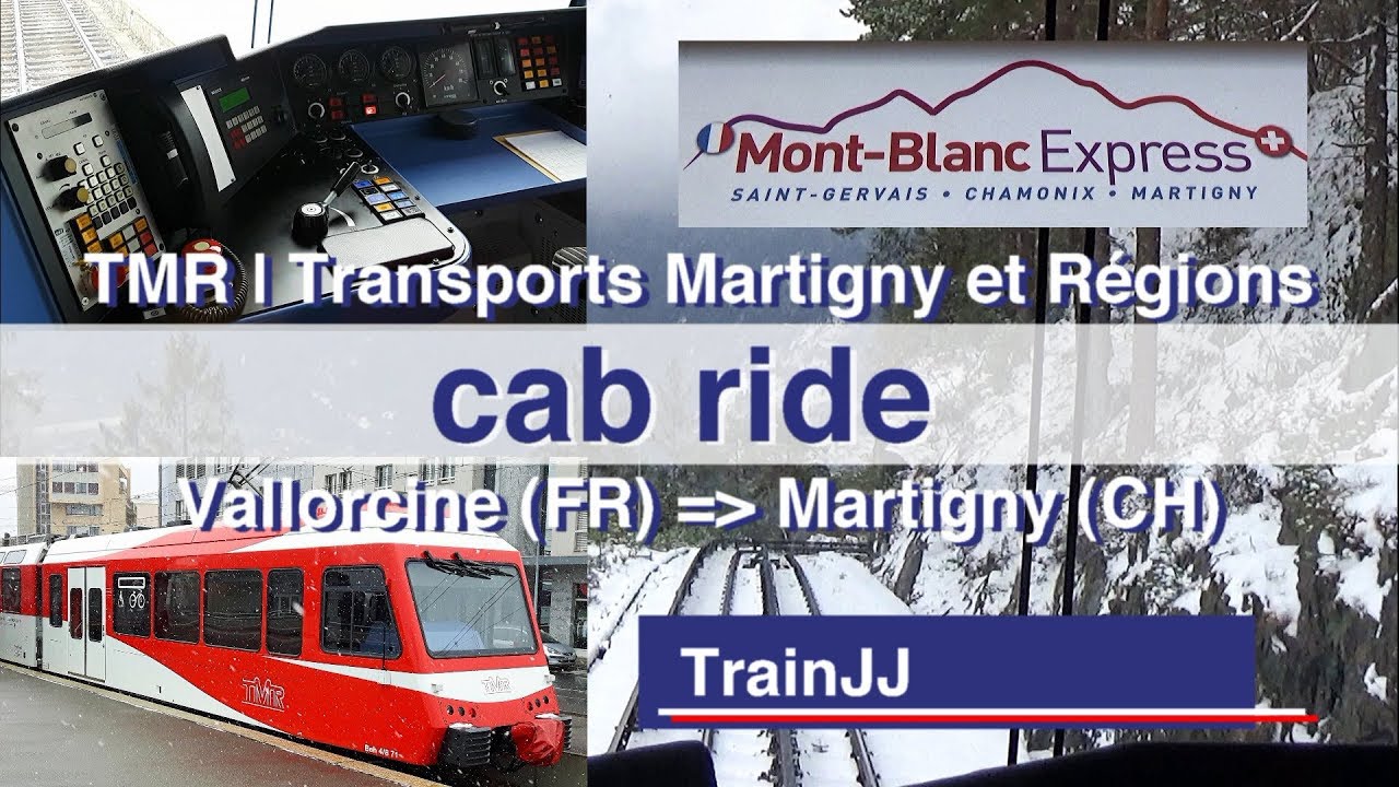 Drivers Eye View Führerstandsmitfahrt | Mont Blanc Express Vallorcine (FR) - Martigny (CH) Cab Ride
