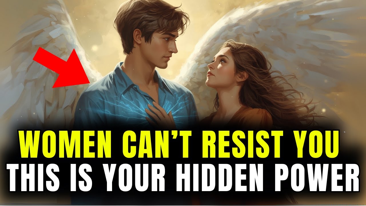 CHOSEN ONES, YOU HAVE THE POWER TO ATTRACT WOMEN - ACTIVATE IT NOW!