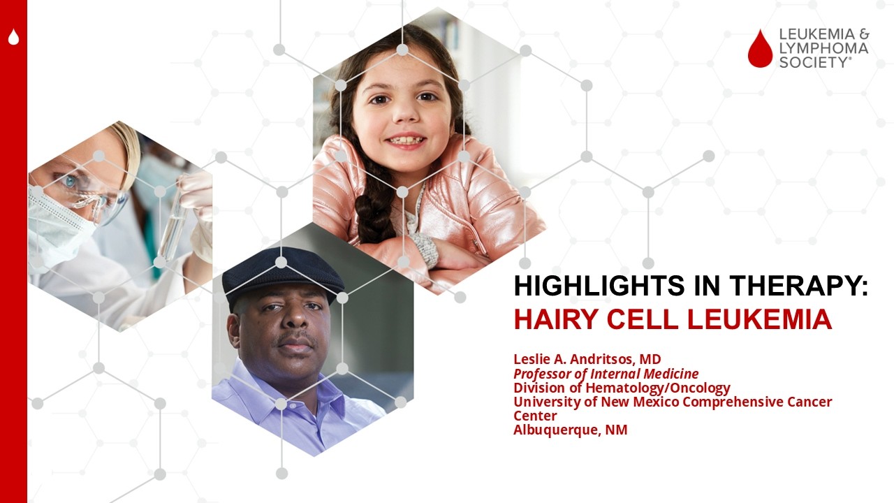 Highlights in Therapy: Hairy Cell Leukemia
