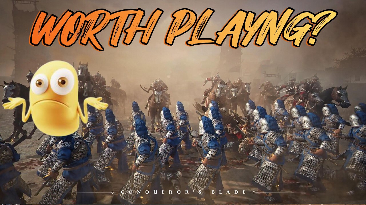 CONQUEROR'S BLADE WORTH PLAYNG IN 2026?