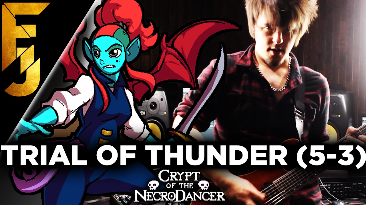 Trial of Thunder (5-3) - Crypt of the Necrodancer Metal Soundtrack | FamilyJules