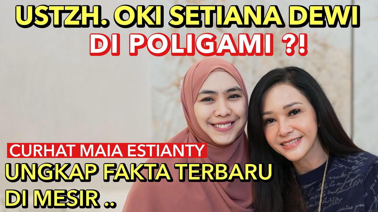USTADZAH OKI SETIANA DEWI BUKA SUARA SOAL ISU POLIGAMI !! CERITAKAN FAKTA TERBARU SELAMA DI MESIR ..