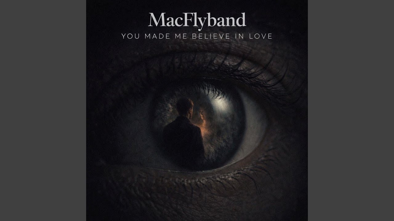 You Made Me Believe in Love