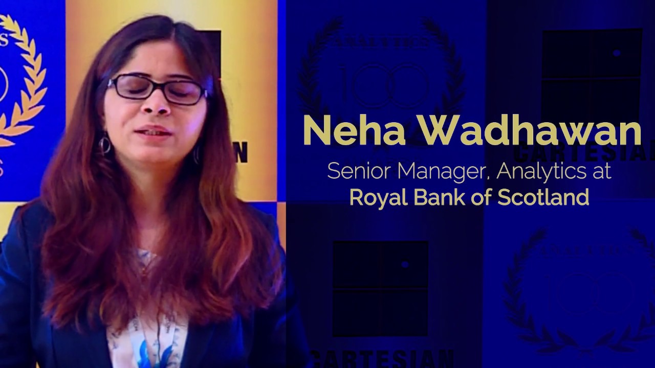 NEHA WADHWAN Senior Manager Analytics at Royal Bank of Scotland - Machinecon 2019 Mumbai