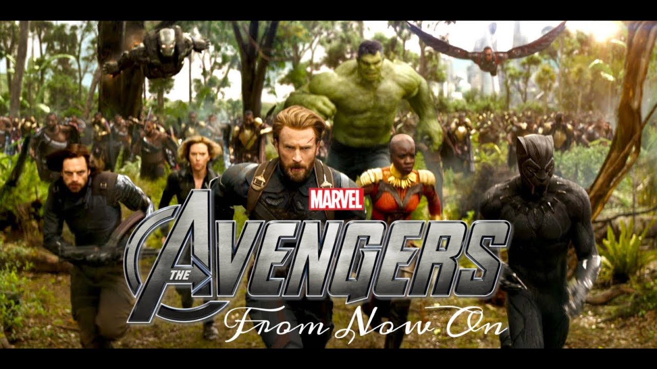 Avengers || From Now On