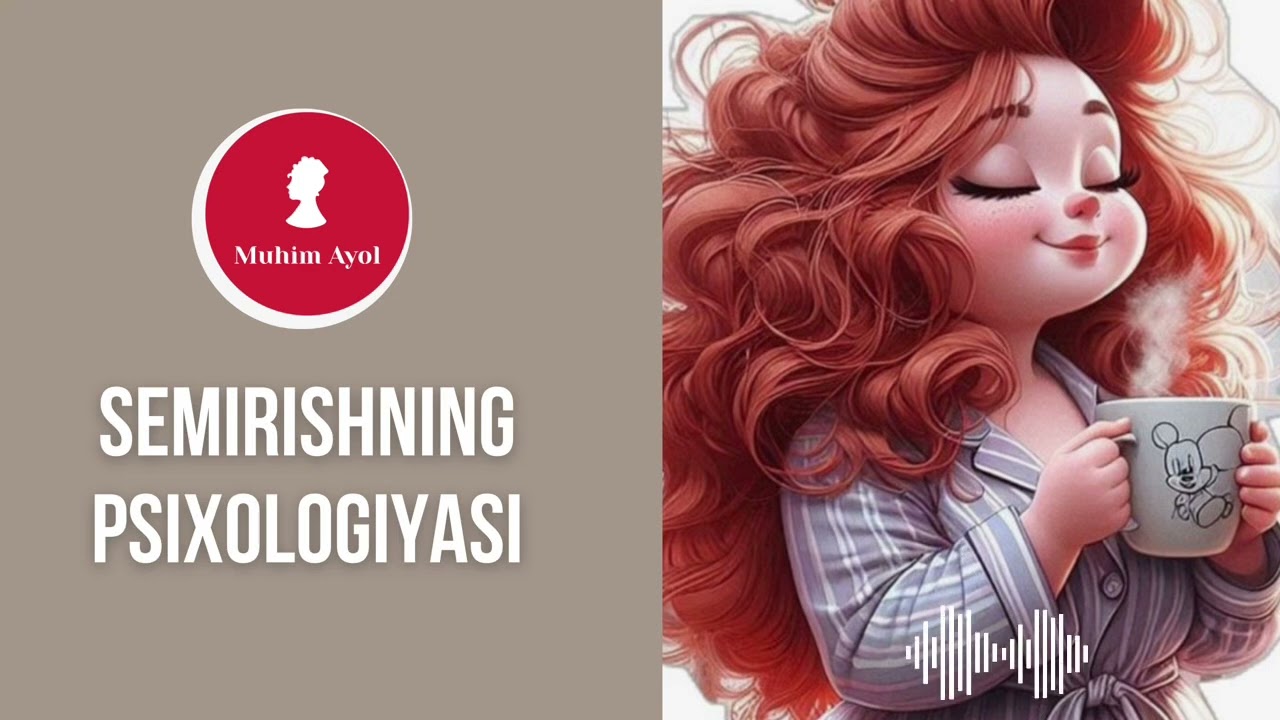 🎙️Semirishning psixologik sabablari 🥑