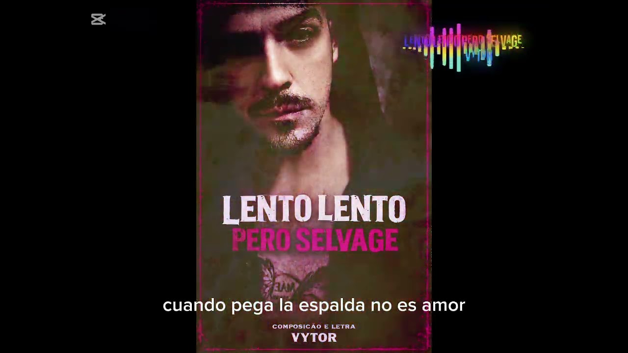 Lento lento pero selvage oficial vídeo ®️ 💿 🎼 🔊 