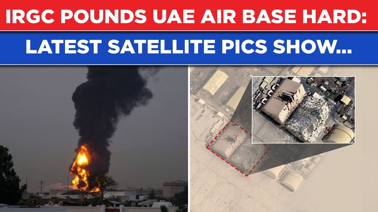 Iran Hits UAE’s Al Dhafra Air Base Hard | Satellite Images Show...| IRGC's Wrath 'Burns' Middle East