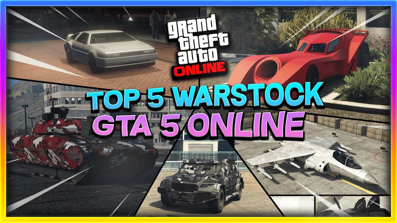 GTA 5 ONLINE : TOP 5 DES V&Eacute;HICULES DU WARSTOCK GUIDE 2021 !