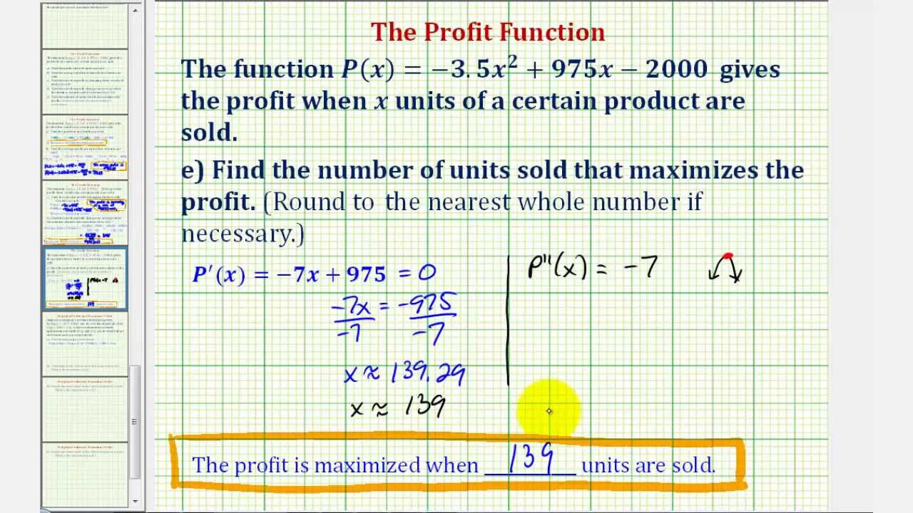 Ex: Profit Function Applications -- Average Profit, Marginal Profit, Max Profit