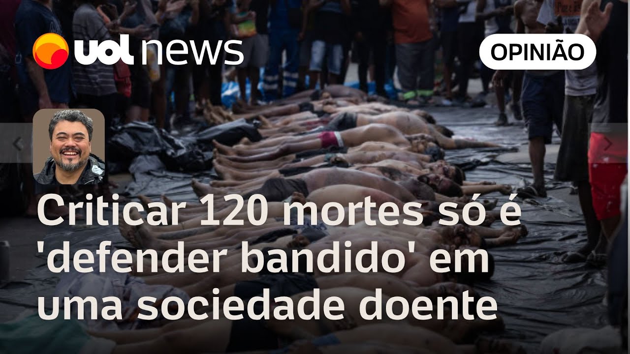 Opera&ccedil;&atilde;o no Rio: criticar a&ccedil;&atilde;o que deixou 120 mortos, n&atilde;o &eacute; defender bandido | Sakamoto