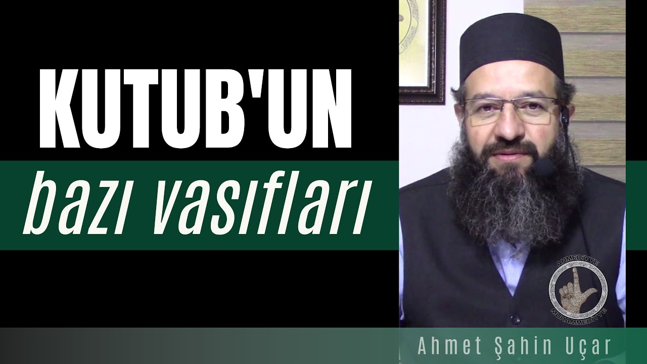 VAKTİN SAHİBİ OLAN KUTUB'UN BAZI VASIFLARI #kutup #gavs