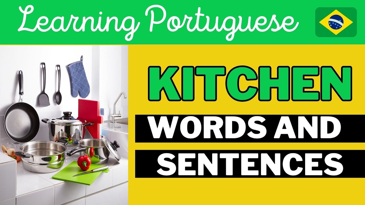 Brazilian Portuguese: kitchen words and sentences