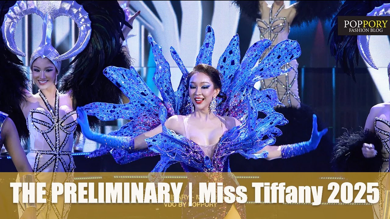 THE PRELIMINARY  | Miss Tiffany 2025  | Divas By Tiffany Show | VDO BY POPPORY
