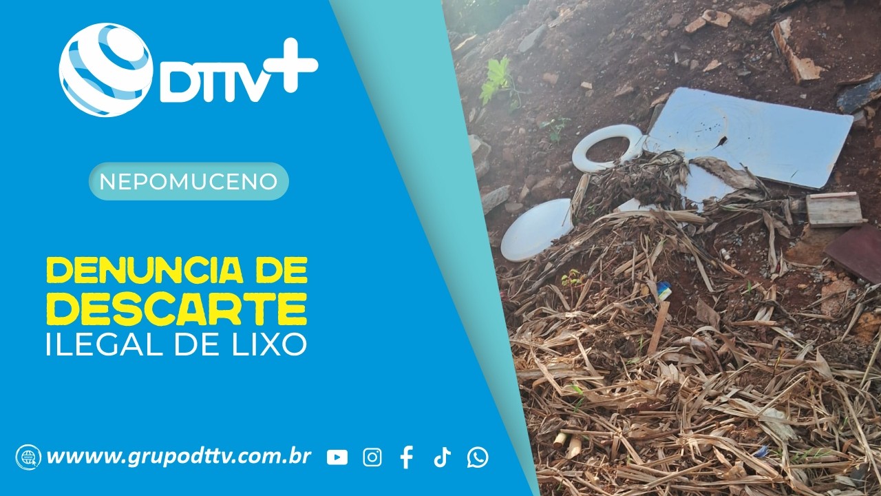 DESCARTE IRREGULAR DE LIXO EM NEPOMUCENO