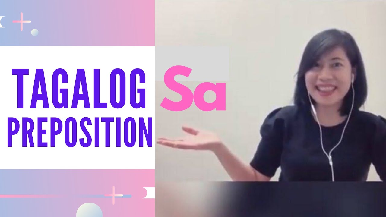 Tagalog Prepositions: Sa & Nasa | Learn to Speak Filipino Fast w/ Tutor of Manila 2023