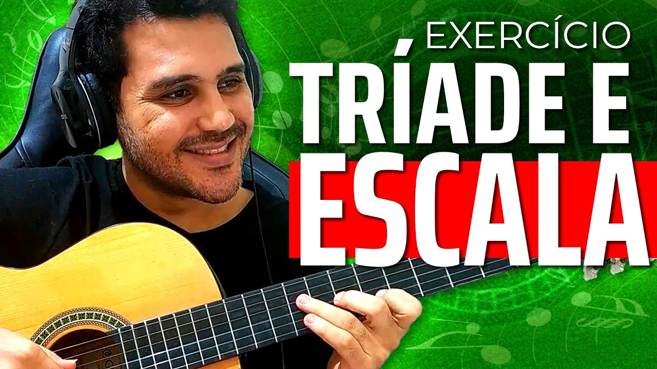 Exercício para Violão com Tríade e Escala dentro do Campo Harmônico