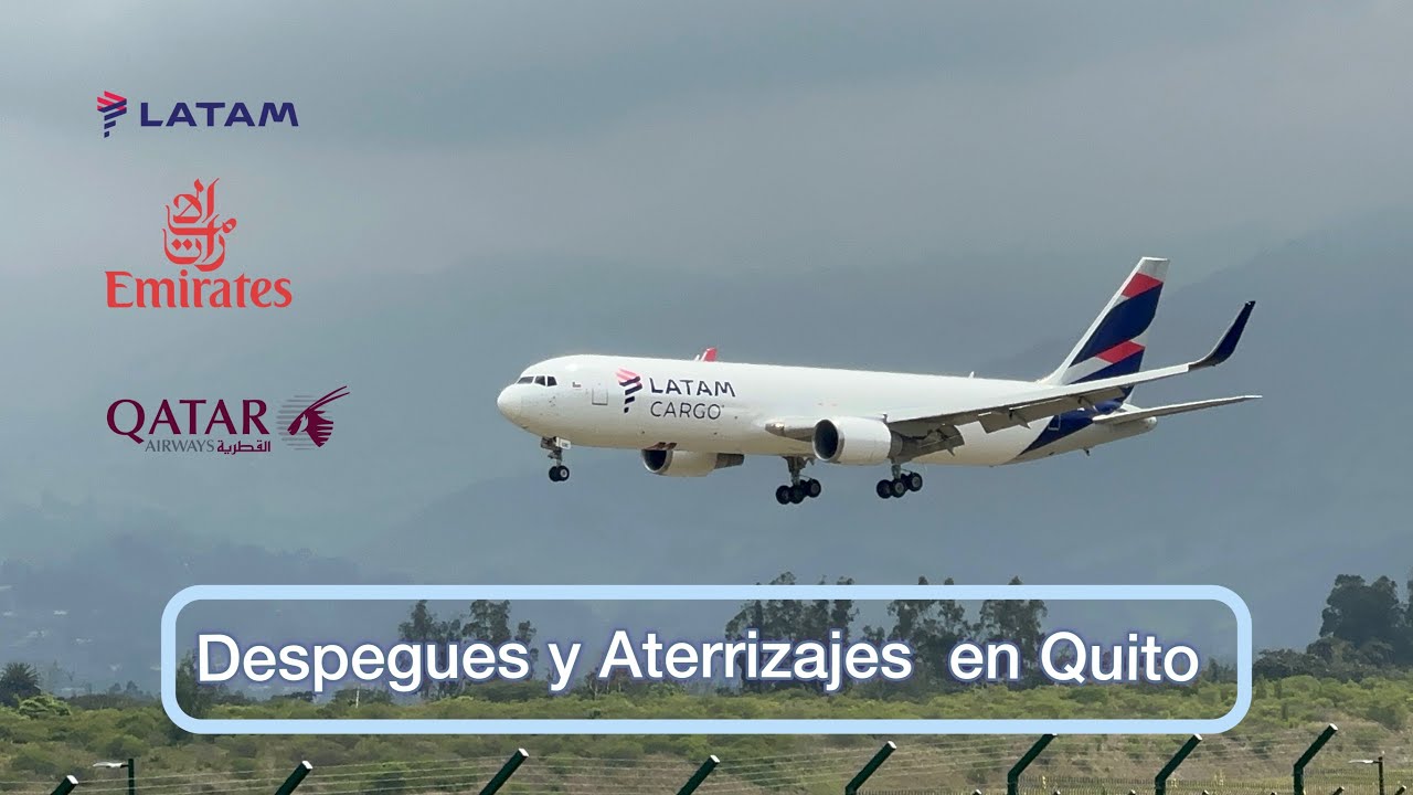 Despegues y Aterrizajes en Quito ✈️