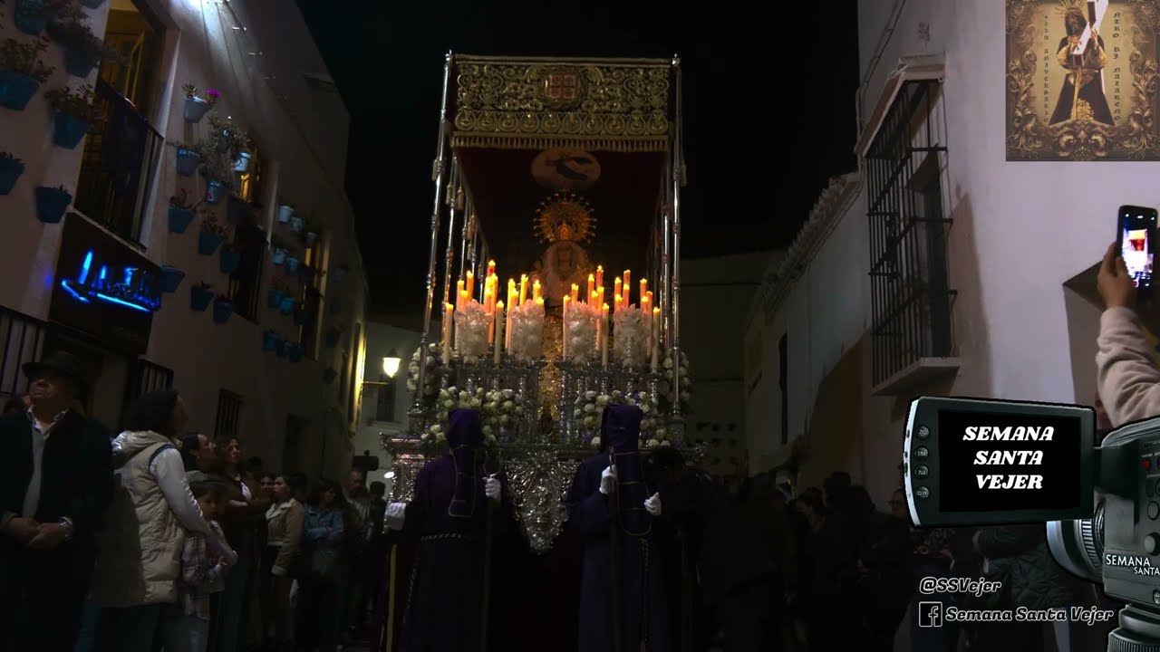 JUEVES SANTO VEJER DE LA FRONTERA 2025 PARTE 2. MARÍA SANTÍSIMA DE LOS DOLORES Y RECOGIDA.