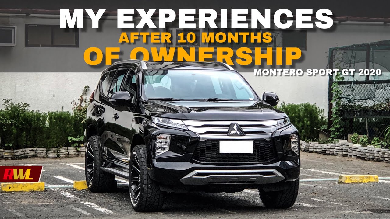 My experiences after 10 months of ownership of Montero Sport 2020