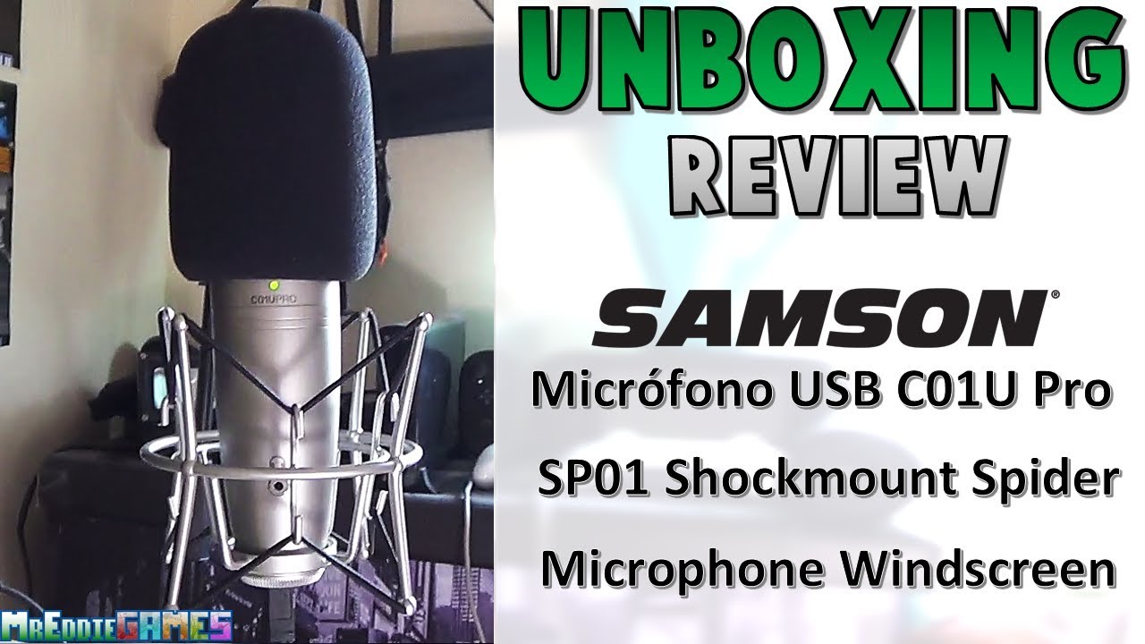 [Unboxing] #8 - Mic Samson C01U Pro USB + SP01 Shock Mount + Windscreen ( Review & Test)