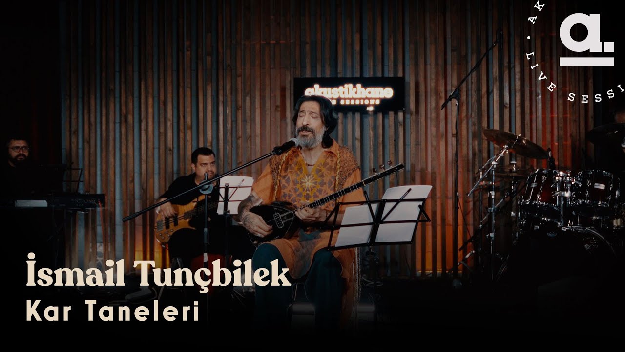 İsmail Tun&ccedil;bilek - Kar Taneleri @Akustikhane