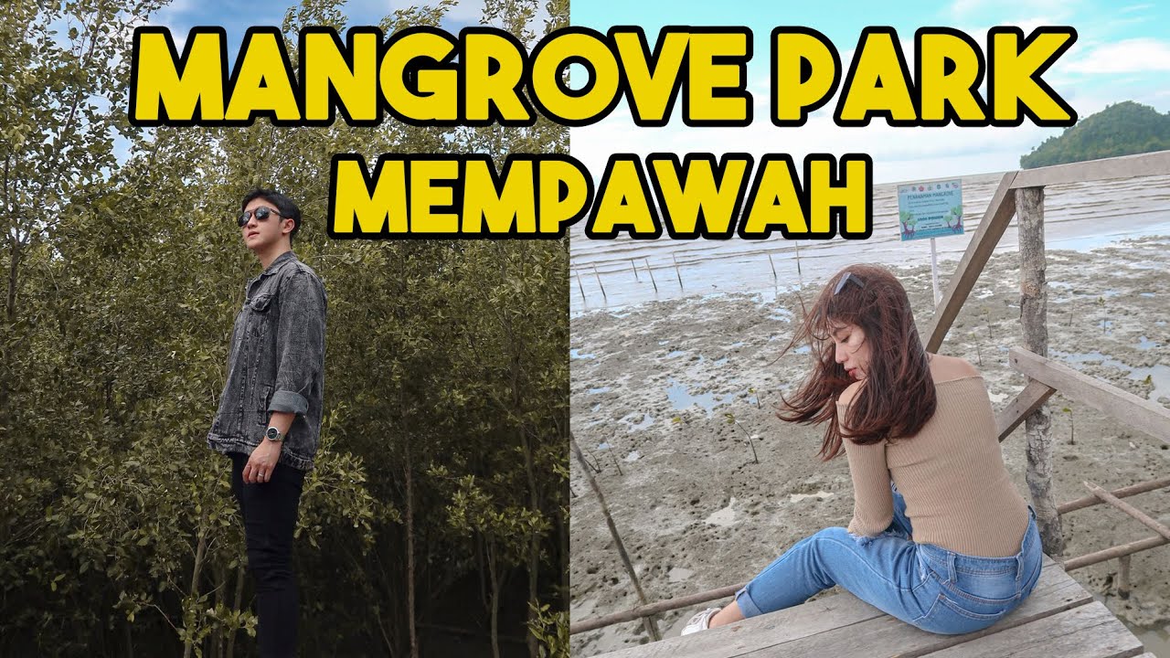 SHORT ESCAPE KALBAR | MANGROVE PARK MEMPAWAH