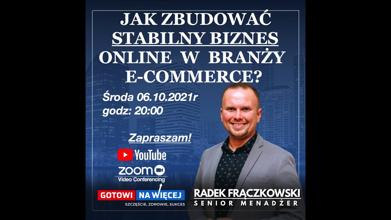 Jak zbudować stabilny biznes w branży e-commerce? Radosław Frączkowski